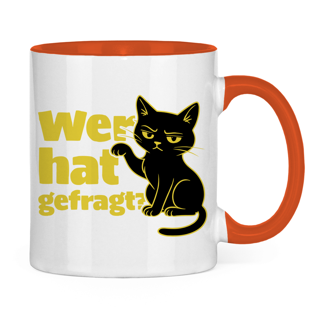 Tasse zweifarbig Wer hat gefragt? - Sarkastische Schwarze Katze