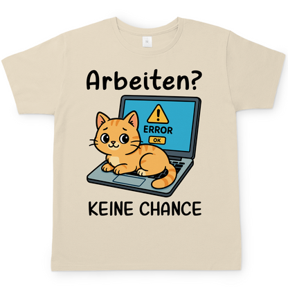 Herren T-Shirt Arbeiten? Keine Chance - Katze sitzt auf Laptop