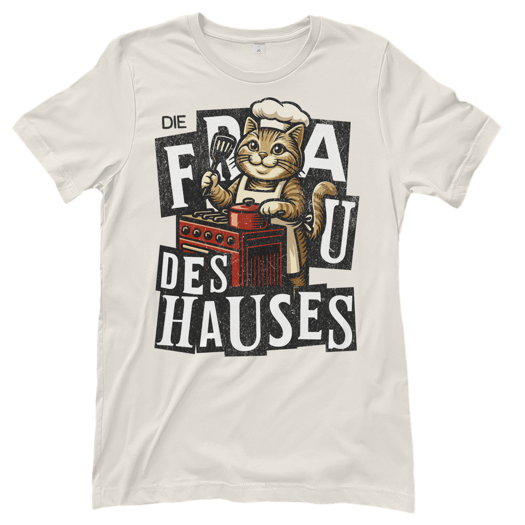 Damen T-Shirt Die Frau des Hauses - Katze am Kochen