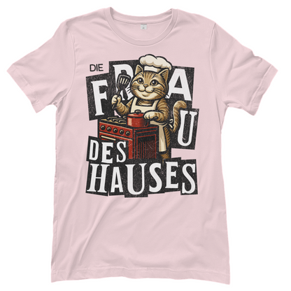 Damen T-Shirt Die Frau des Hauses - Katze am Kochen