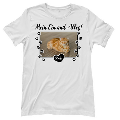 Damen T-Shirt Personalisiert - Mein Ein und Alles!