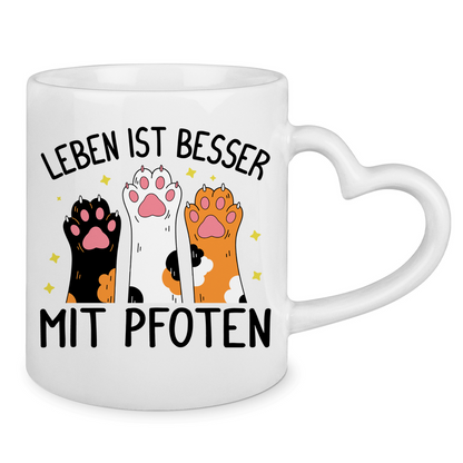 Tasse mit Herzhenkel Leben ist besser mit Pfoten