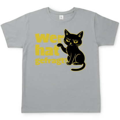 Herren T-Shirt Wer hat gefragt? - Sarkastische Schwarze Katze