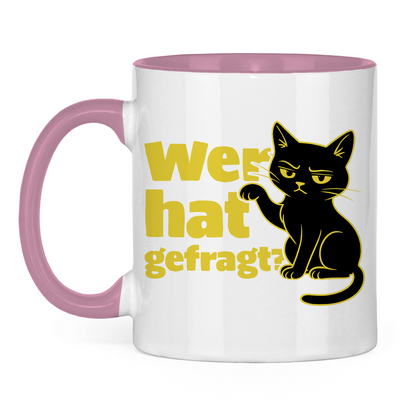 Tasse zweifarbig Wer hat gefragt? - Sarkastische Schwarze Katze