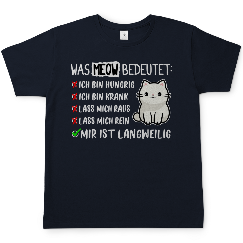 Herren T-Shirt - Was Meow bedeutet - Lustiges Katzensprache Design