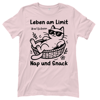 Damen T-Shirt Leben am Limit zwischen Nap und Snack