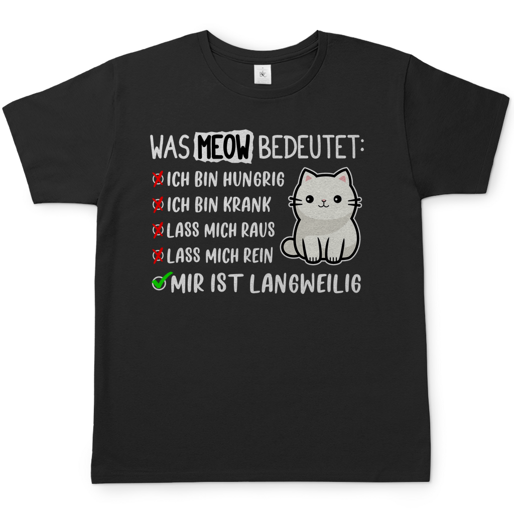 Herren T-Shirt - Was Meow bedeutet - Lustiges Katzensprache Design