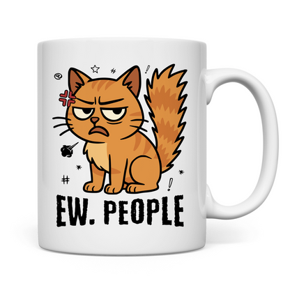 Tasse - Ew. People Cat – Lustiges Statement Katzenmotiv