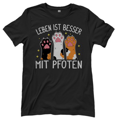 Damen T-Shirt Leben ist besser mit Pfoten