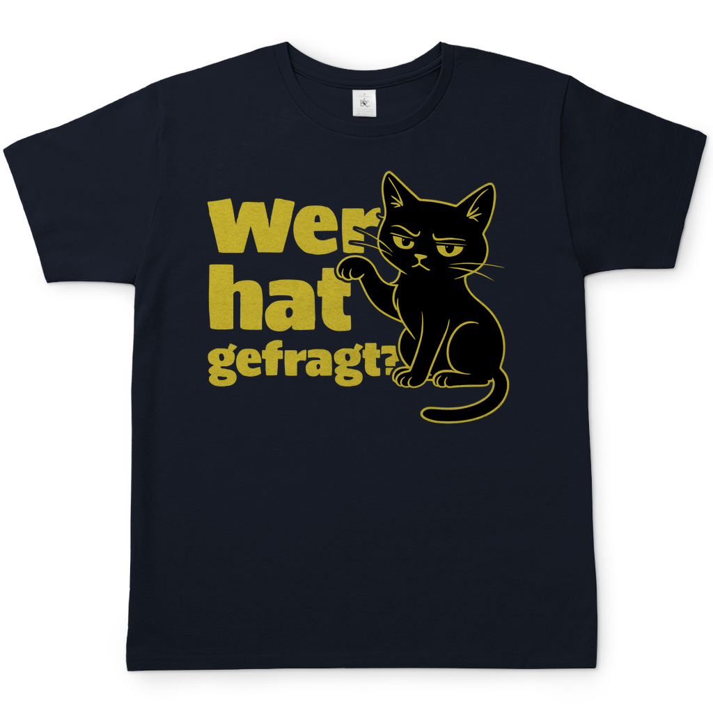 Herren T-Shirt Wer hat gefragt? - Sarkastische Schwarze Katze