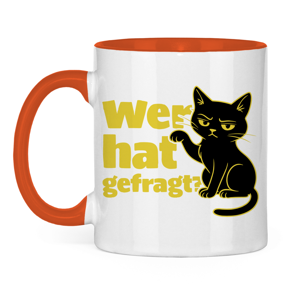 Tasse zweifarbig Wer hat gefragt? - Sarkastische Schwarze Katze