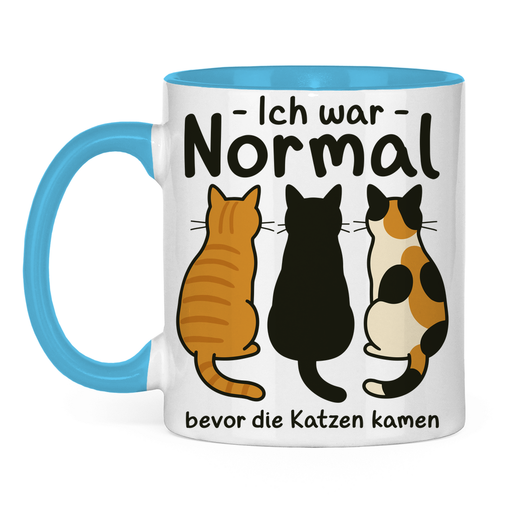 Tasse zweifarbig Ich war Normal, bevor die Katzen kamen