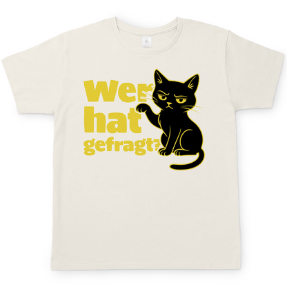 Herren T-Shirt Wer hat gefragt? - Sarkastische Schwarze Katze