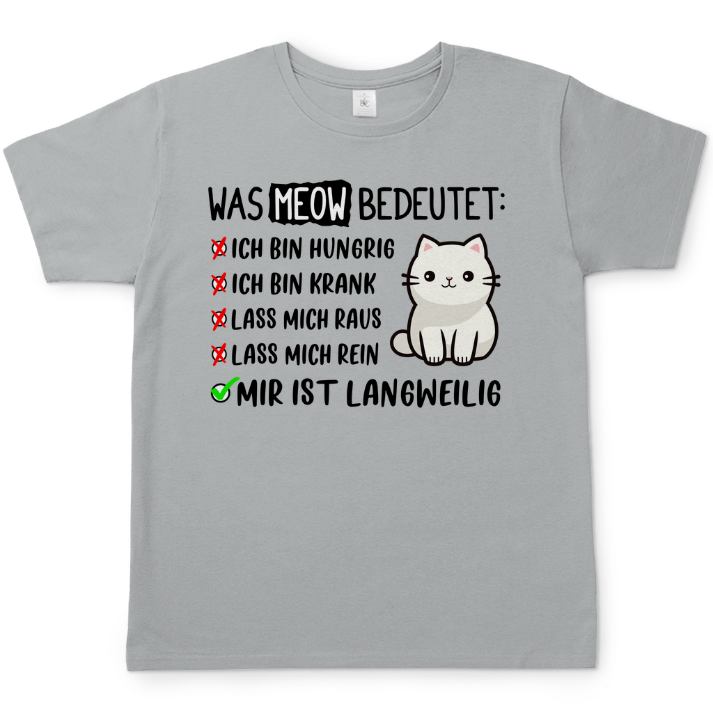 Herren T-Shirt - Was Meow bedeutet - Lustiges Katzensprache Design