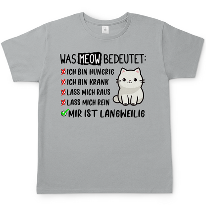 Herren T-Shirt - Was Meow bedeutet - Lustiges Katzensprache Design