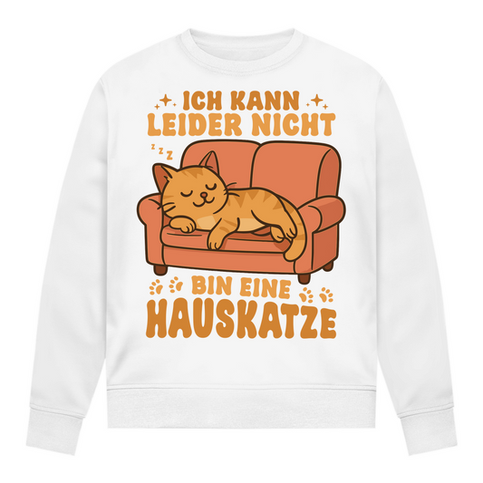 Damen Sweatshirt - Hauskatze Sofa – „Ich kann leider nicht, bin eine Hauskatze“