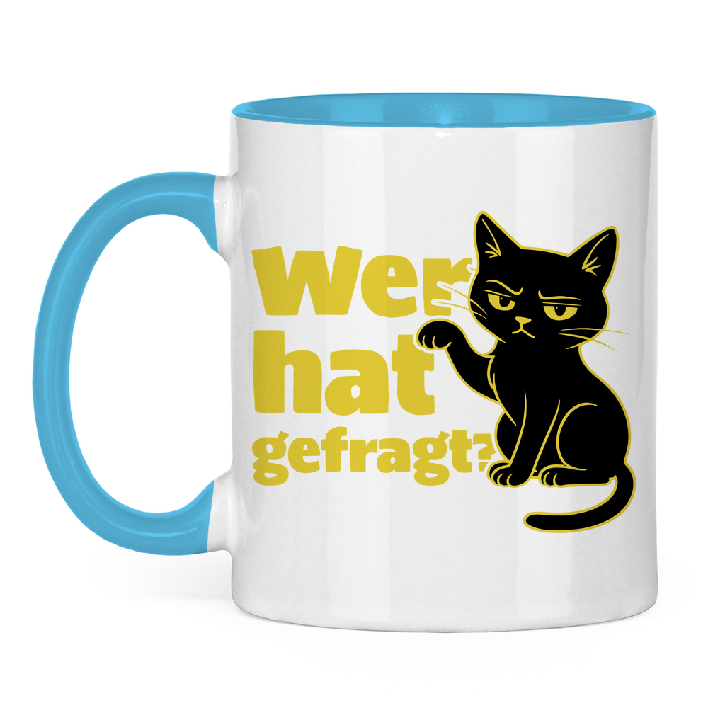 Tasse zweifarbig Wer hat gefragt? - Sarkastische Schwarze Katze