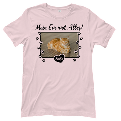 Damen T-Shirt Personalisiert - Mein Ein und Alles!