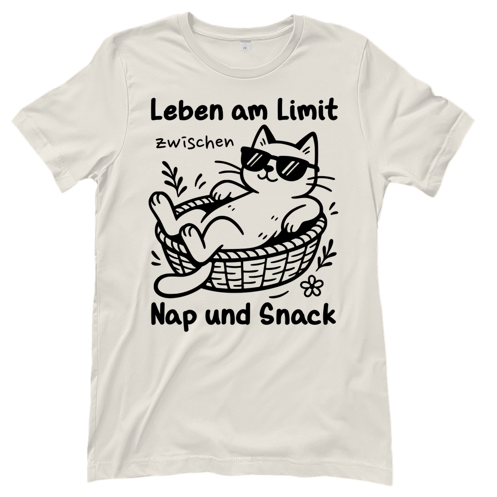 Damen T-Shirt Leben am Limit zwischen Nap und Snack