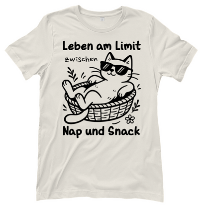 Damen T-Shirt Leben am Limit zwischen Nap und Snack