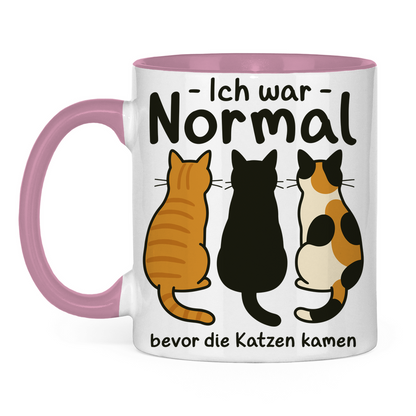 Tasse zweifarbig Ich war Normal, bevor die Katzen kamen