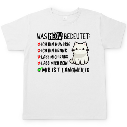 Herren T-Shirt - Was Meow bedeutet - Lustiges Katzensprache Design