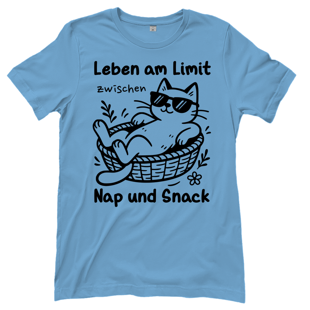 Damen T-Shirt Leben am Limit zwischen Nap und Snack