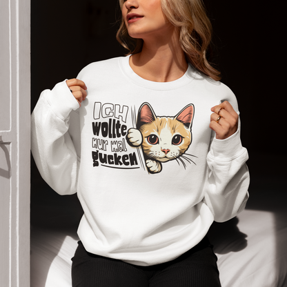 Damen Sweatshirt Ich wollte nur mal gucken - Hinterhältig Katze