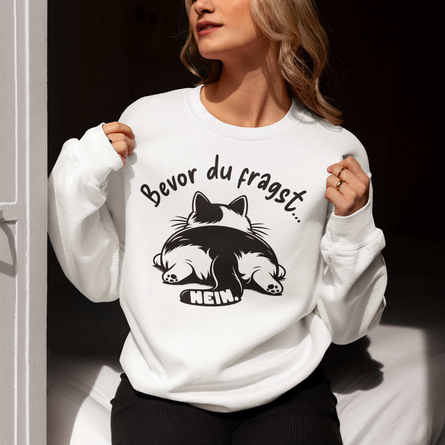Damen Sweatshirt - Genervte Katze – Bevor du fragst... Nein!